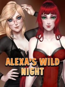 Alexa’s Wild Night