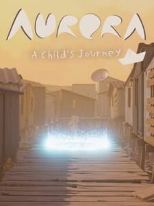 Aurora: A Child’s Journey