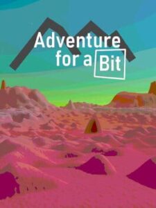 Adventure for a Bit