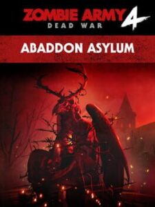 Zombie Army 4: Dead War – Mission 8: Abaddon Asylum