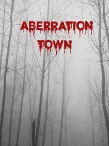 Aberration Town