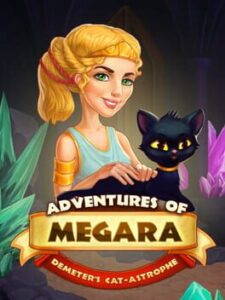 Adventures of Megara: Demeter’s Cat-astrophe