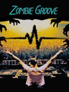 Zombie Groove