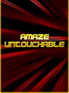 Amaze Untouchable