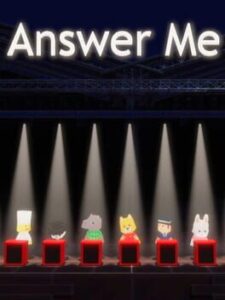 Answer Me
