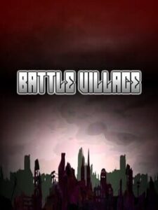 Battle Village