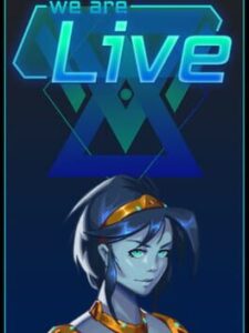 We Are Live