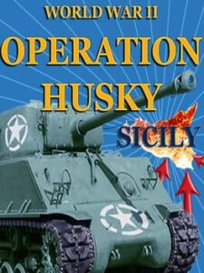 World War 2: Operation Husky