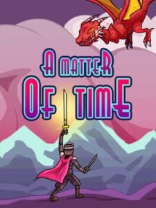 A Matter of Time