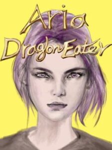 Aria: Dragon Eater