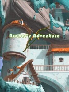 Archer’s Adventure