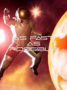 As Fast As Possible