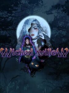 Wicked Willow