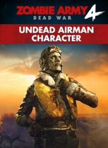 Zombie Army 4: Dead War – Undead Airman Character