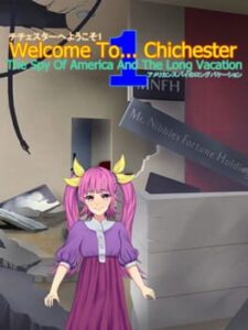 Welcome To… Chichester 1 : The Spy Of America And The Long Vacation