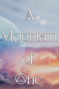 A Mountain of One