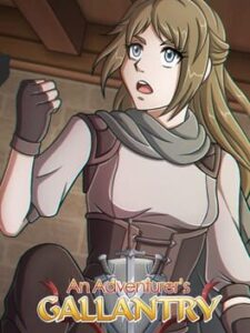 An Adventurer’s Gallantry