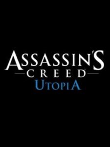 Assassin’s Creed: Utopia
