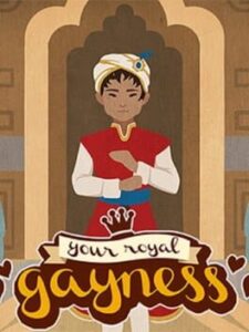 Your Royal Gayness