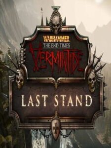 Warhammer: End Times – Vermintide Last Stand