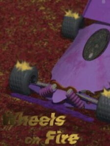 Wheels on Fire