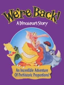 We’re Back! A Dinosaur’s Story