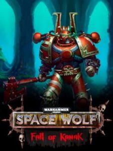 Warhammer 40,000: Space Wolf – Fall of Kanak