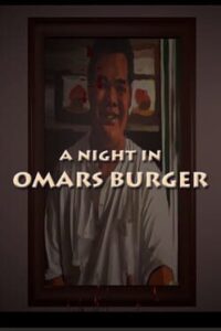 A Night in Omar’s Burger