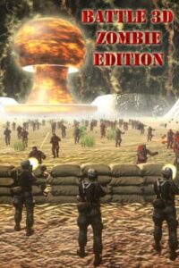 Battle 3D: Zombie Edition