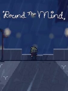 ‘Round The Mind