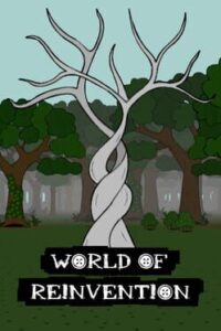 World of Reinvention
