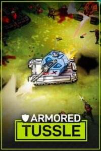 Armored Tussle