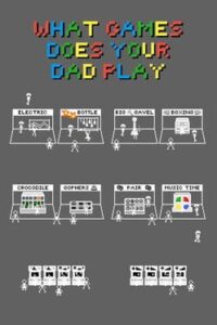 What Games Does Your Dad Play