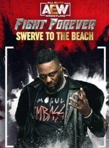All Elite Wrestling: Fight Forever – Swerve to the Beach