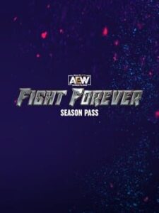 All Elite Wrestling: Fight Forever – Season Pass