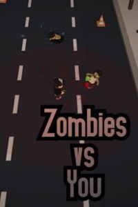 Zombies vs. You