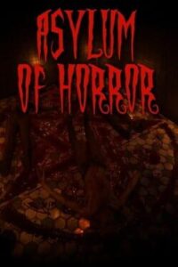 Asylum of Horror
