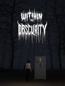 With in the Obscurity