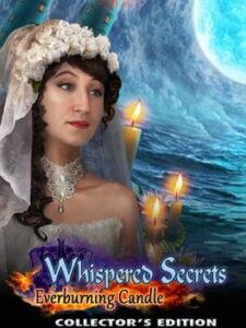 Whispered Secrets: Everburning Candle – Collector’s Edition