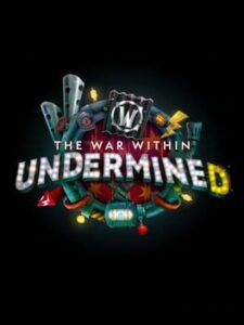 World of Warcraft: The War Within – Undermine(d)