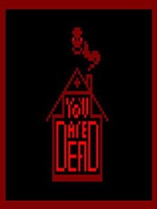 You Are Dead!