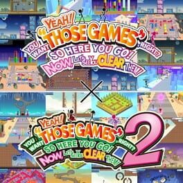 Yeah! You Want “Those Games”, Right? So Here You Go! Now, Let’s See You Clear Them! 1+2