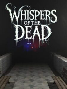 Whispers of the Dead
