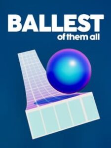 Ballest of Them All
