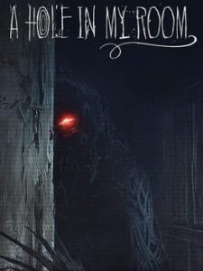 A Hole in my Room