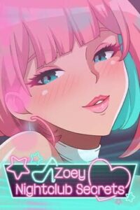 Zoey: Nightclub Secrets