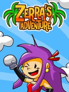 Zerra’s Adventure