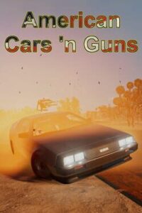 American Cars ‘n Guns