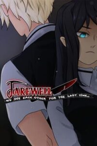 Farewell, We See Each Other for the Last Time.....