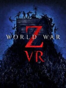 World War Z VR